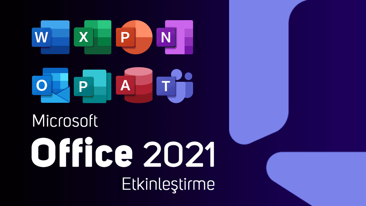Office 2021 Etkinleştirme